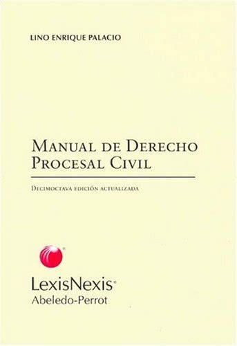 Manual De Derecho Procesal Civil Palacio Lino Enrique 9789502015804