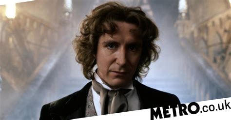 Doctor Who Paul Mcgann Thought Series Was Uncool Metro News