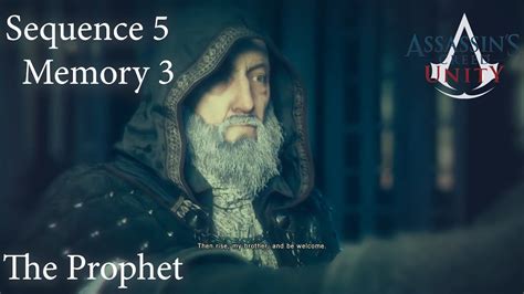 The Prophet Assassin S Creed Unity Sequence Memory Youtube
