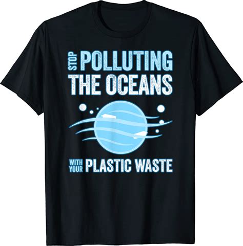 Amazon Stop Polluting The Oceans With Your Plastic Waste T Shirt