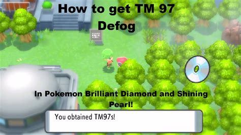 How To Get Tm 97 Defog In Pokemon Brilliant Diamond And Shining Pearl Youtube