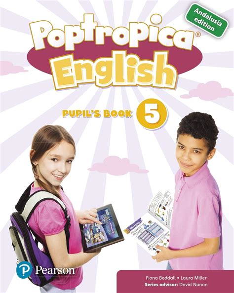 POPTROPICA ENGLISH PUPIL S BOOK ANDALUSIA Beddall Fiona Miller Laura