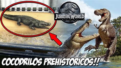 Nuevo Recinto Del Cocodrilo Gigante PrehistÓrico Mas Grande Deinosuchus Jurassic World Ark