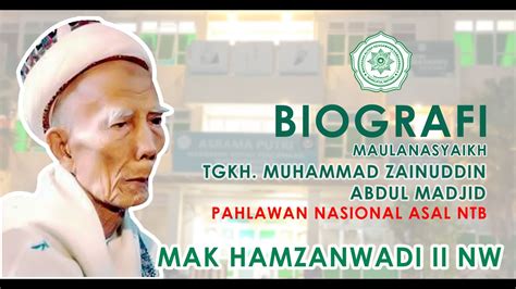 Biografi Maulanasyaikh Tgkhm Zainuddin Abdul Madjid Siti Nikmatil