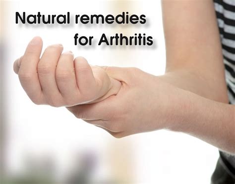 Natural Remedies For Arthritis Natural Remedies For Arthritis