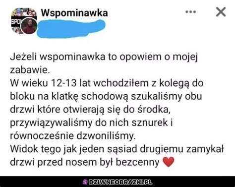 Kiedyś to były sposoby na nudę Dziwne Obrazki