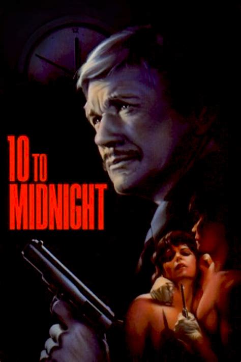 Cast And Crew For 10 To Midnight 1983 Trakt