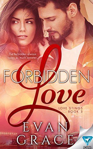 Forbidden Love Love Stings Series Book 3 By Evan Grace Dpb01n7qit92