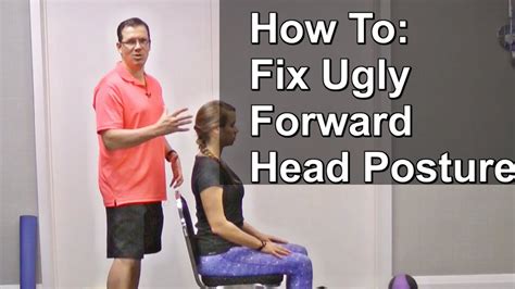 Forward Head Posture Exercises Where To Find 10 Simple