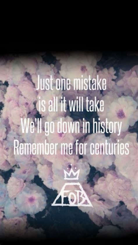 Fall Out Boy Centuries Lyrics Im In Love With The Lyrics So Much