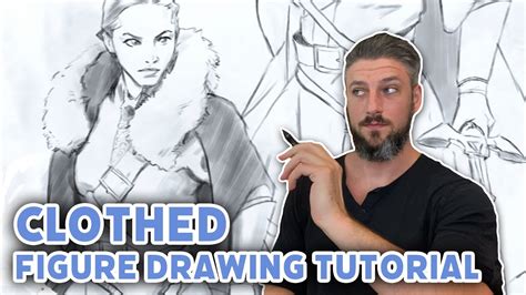 Clothed Figure Drawing Tutorial Drawing Clothing Made Easy Youtube