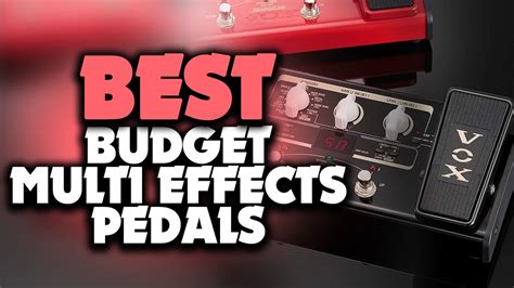 Top Budget Multi Effects Pedals Of Youtube