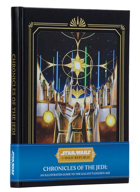 Star Wars The High Republic Chronicles Of The Jedi Insight Editions