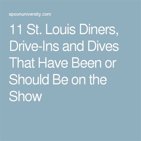 11 St Louis Diners Drive Ins And Dives That Have Been Or Should Be On The Show Louis Diner