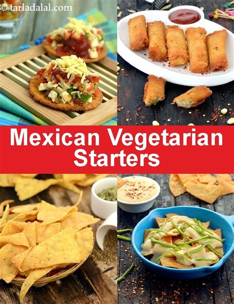 Vegetarian Mexican Starters Recipes By Tarla Dalal
