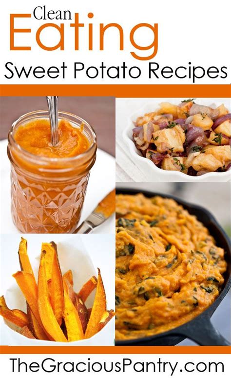 Clean Eating Sweet Potato Recipes Delicious Ways To Enjoy These