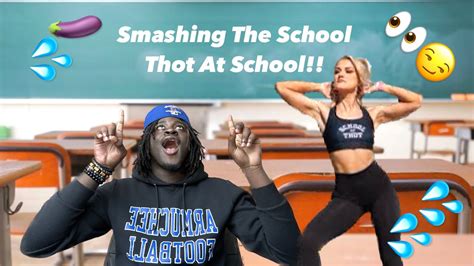 Smashing School Thot At Schoolgets Juicy 💦😏 Youtube