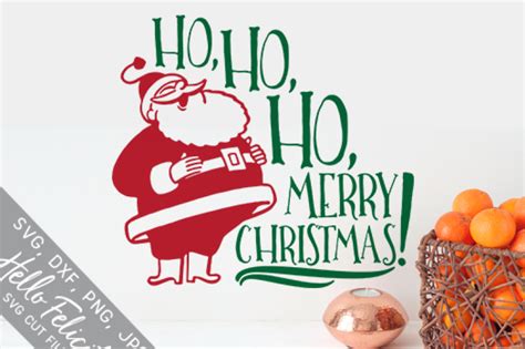 free santa ho ho ho merry christmas svg cutting files crafter file