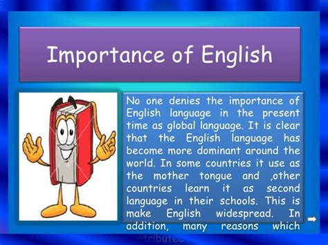 They have most of the projects and conversations in foreign countries, so in order to communicate effectively you need to know english. English project work