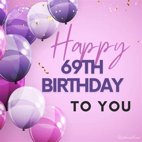 Happy 69th Birthday Cards And Funny Greeting Images