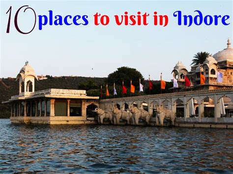 10 Places To Visit In Indore Hello Travel Buzz