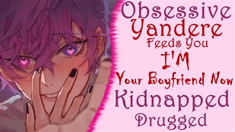 M4a Obsessive Yandere Kidnaps You Asmr Rp Kidnapping Drugged