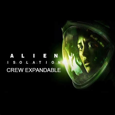 Buy Alien Isolation Crew Expendable Cd Key Compare Prices