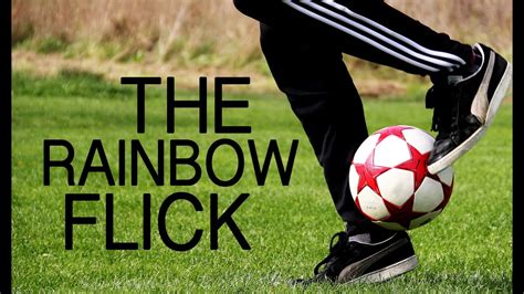 How To Do The Rainbow Flick Football Training Palle Youtube