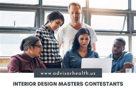 Meet Interior Design Masters Contestants 2022 Advisor Health