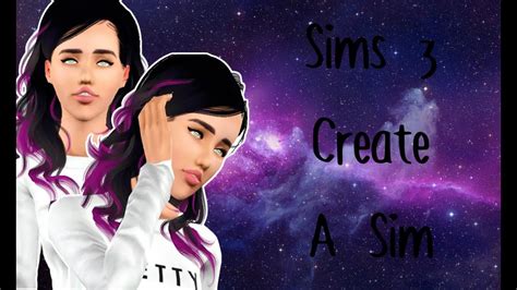 Sims 3 Create A Sim Youtube