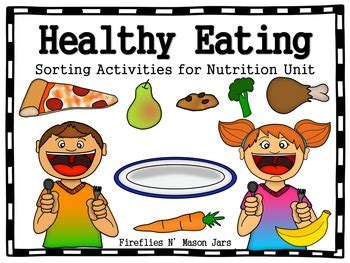 Unhealthy food activities for kids. Healthy vs. Unhealthy Sort (Nutrition) by Fireflies N ...