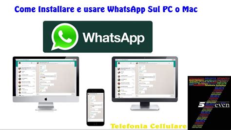 Come Installare E Usare Whatsapp Sul Pc O Mac Youtube