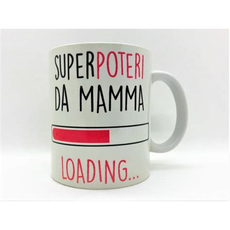 Tazza Mug Ceramica Superpoteri Da Mamma Loading Dimensionegift