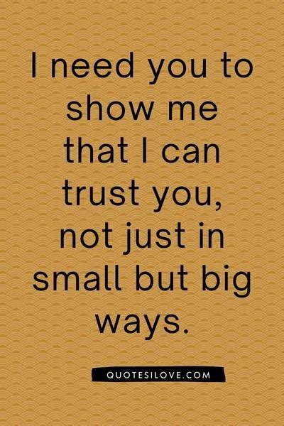 Show Me I Can Trust You Quotes