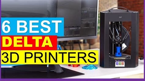 Top 4 Best Delta 3d Printers In 2022 2023 Review Youtube