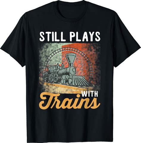 Vintage Train Tshirt Still Plays With Trains T Shirt Uk