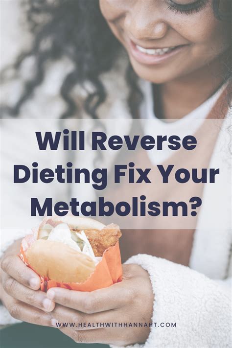 Will Reverse Dieting Fix Your Metabolism — Dietitian Hannah
