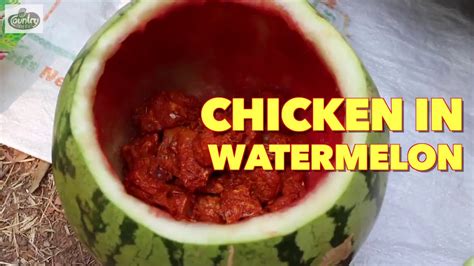 Watermelon Chicken Recipe Types Of Chicken Cooking Village Cookings