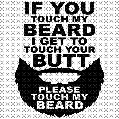 Pin By Megan Garrey On Cricut In 2020 Cricut Funny Svg Beard Silhouette