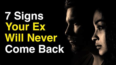 7 signs your ex will never come back youtube