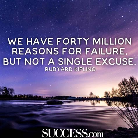 15 Motivational Quotes To Stop Making Excuses Success Excuses