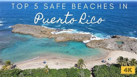 top 5 beaches in puerto rico to visit all year long safe beaches for swimming youtube