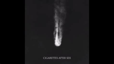 Apocalypse Cigarettes After Sex Youtube Music