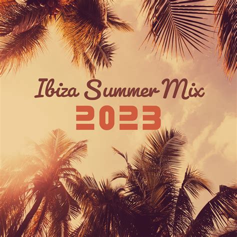 ‎ibiza Summer Mix 2023 Summer Edition Set Of Deep House Music Par Multi Interprètes Sur Apple Music