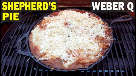 how to grill shepherd s pie weber q recipe youtube