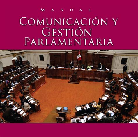 Manual Comunicaci N Y Gesti N Parlamentaria By Acs Calandria Issuu