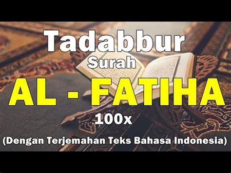 Al Fatihah X Lantunan Merdu Surah Al Fatihah Dengan Terjemahan Youtube