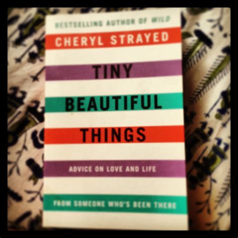 Tiny Beautiful Things By Cheryl Strayed Book Review Hyperbole Much