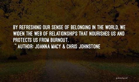 Top 100 Quotes And Sayings About Sense Of Belonging
