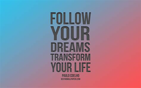 Follow Your Dreams Wallpapers Top Free Follow Your Dreams Backgrounds